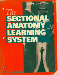 The Sectional Anatomy Learning System : Applications