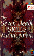 The Seven Deadly Skills of Management