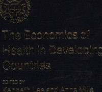The Economics of Health in Developing Countries