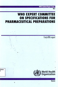 WHO expert committee on specifications for pharmaceutical (WHO Technical Report Series 961)