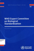 WHO Expert Committee on Biological Standardization ( WHO Technical Report Series 962 )