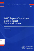 WHO Expert Committee on Biological Standardization ( WHO Technical Report Series 964 )