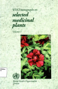 WHO Monographs on Selected Medicinal Plants Volume 1