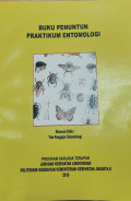 Buku Penuntun Praktikum Entomologi Edisi 2019