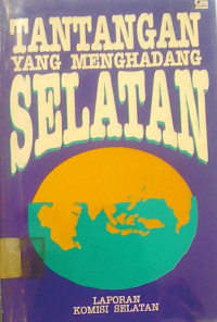 Tantangan Yang Menghadang Selatan