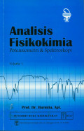 Analisis fisikokimia : potensiometri & spektroskopi Volume. 1