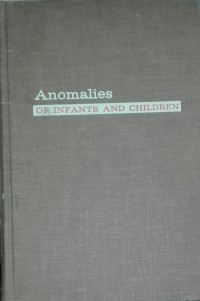 Anomalies of Infants and Children