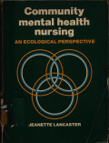 Community Mental Health Nursing An Ecological Perspective