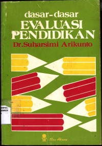 Dasar-Dasar Evaluasi Pendidikan