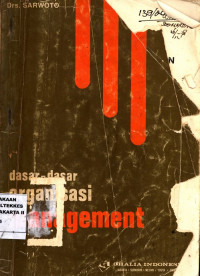 Dasar-dasar Organisasi dan Manajement