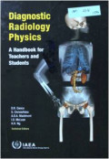 Diagnostic Radiology Physics : A handbook for Teachers and Students