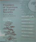 Frontiers of Nutrition and food Security : in Asia, Africa, And latin America