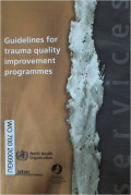 Guidelines For Trauma Quality Improvement Programmes