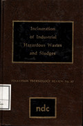 Inceneration of Industrial Hazardoes Wastes and Sludges.