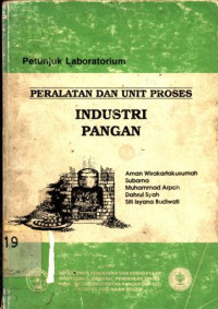 Petunjuk Laboratorium Peralatan Dan Unit Proses Industri Pangan