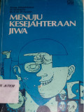 Menuju Kesejahteraan Jiwa