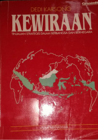 Kewiraan Tinjauan Strategis dalam Berbangsa dan Bernegara