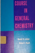 A Laboratory Course In General Chemistry