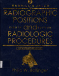 Merrill's Atlas of Radiographic Positions & Radiologic Procedures  Volume Two  Edition Eighth