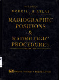 Merrill's Atlas of Radiographic Positions & Radiologic Procedures  Volume Two  Edition Tenth