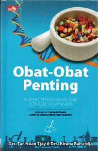 OBAT-OBAT PENTING khasiat,penggunaan dan efek-efek sampingnya