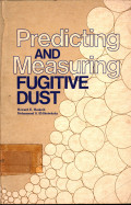 Predicting And Measuring Fugitive Dust