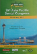 39th Asia Pacific Dental Congress(APDC) 2017 : Breakthrough for Excellence in Dentistry