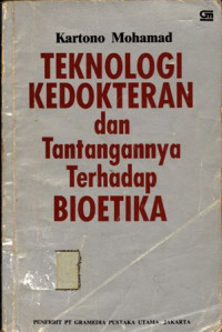 Teknologi Kedokteran dan Tantangannya Terhadap Bioetika