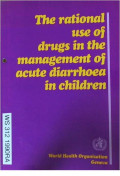 The Rational Use of Drugs in The Managemment of Acute Diarrhoea in Children