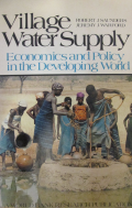 Village Water Supply Economics and Policy in the Developing World