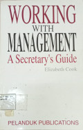 Working WIth Management A Secretary's Guide