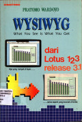 WYSIWYG What You See is What You Get : Dari Lotus 123 Release 3.1