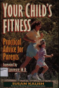 Your Child's Fitness Practical Advice for Parents