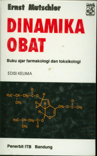 Dinamika Obat : Buku Ajar Farmakologi dan Toksikologi