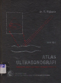 Atlas Ultrasonografi : Abdomen dan beberapa organ penting