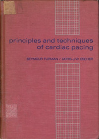 Principles and Techniques of Cardiac Pacing