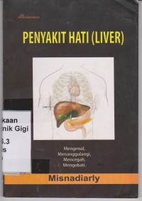 Image of Penyakit Hati (Liver) : mengenal, menanggulangi, mencegah, mengobati