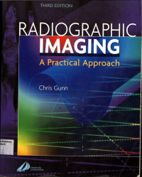 Radiographic Imaging  A Practical Approach