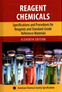 Reagent Chemicals : Specifications and Procedures for Reagents and Standard - Grade Reference Materials.