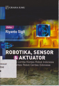 Robotika, Sensor & Aktuator : Persiapn lomba kontes Robot Indonesia dan kontes Robot Cerdas Indonesia