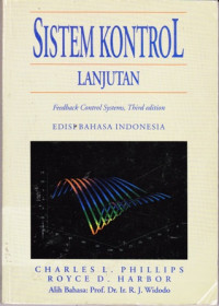 Sistem Kontrol : lanjutan ( Feedback Control System Third edition )