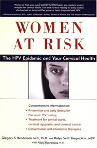 Women AT Risek: The HPV Epidemic and Your Cervical Health
