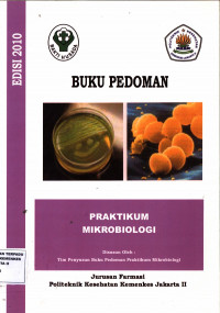 Buku Pedoman Praktek Mikrobiologi  edisi 2010