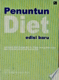 Penuntun Diet: Instalasi Gizi Perjan RS Dr. Cipto mangunkusumo dan Asosiasi Detisien Indonesia.