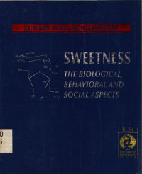Sweetness : The biological, Behavioral and Social Aspects