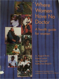 Where Women Have No Doctor : Heatlh Guide For Women